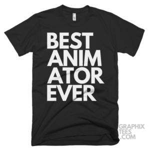 Best animator ever shirt 06 01 03a png