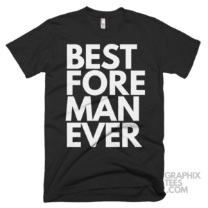 Best foreman ever shirt 06 01 41a png