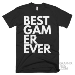 Best gamer ever shirt 06 01 42a png