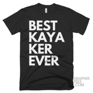 Best kayaker ever shirt 06 01 50a png