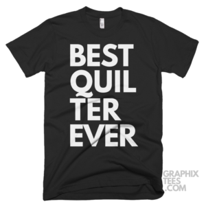 Best quilter ever shirt 06 01 68a png