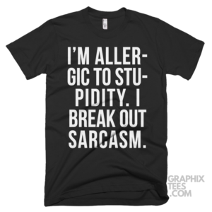 Im allergic to stupidity i break out sarcasm 03 01 105a png