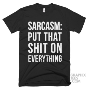 Sarcasm put that shit on everything 03 01 162a png